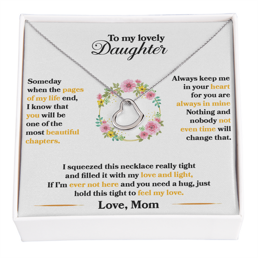 Daughter - Someday When The Pages Of My Life End - Delicate Heart Necklace