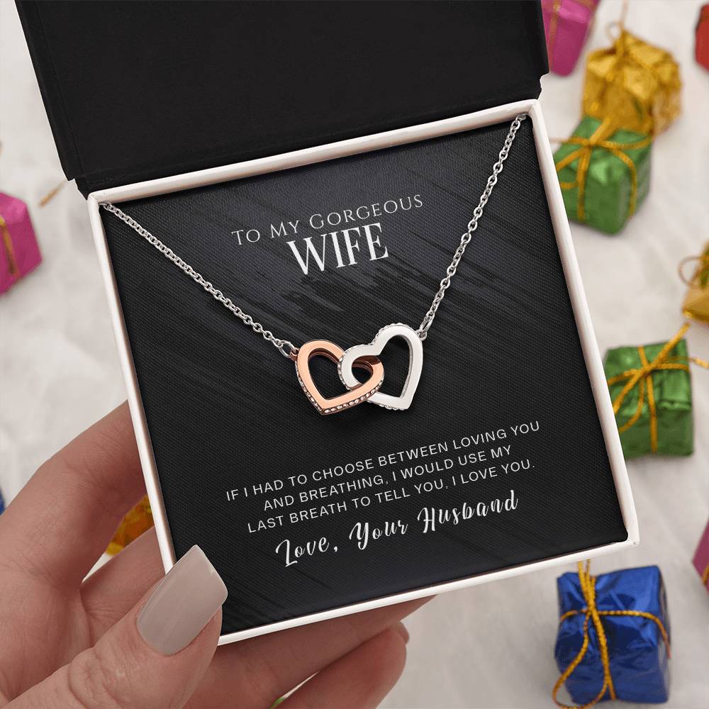 To My Gorgeous Wife - Use My Last Breath