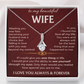 To My Beautiful Wife - Alluring Beauty Necklace