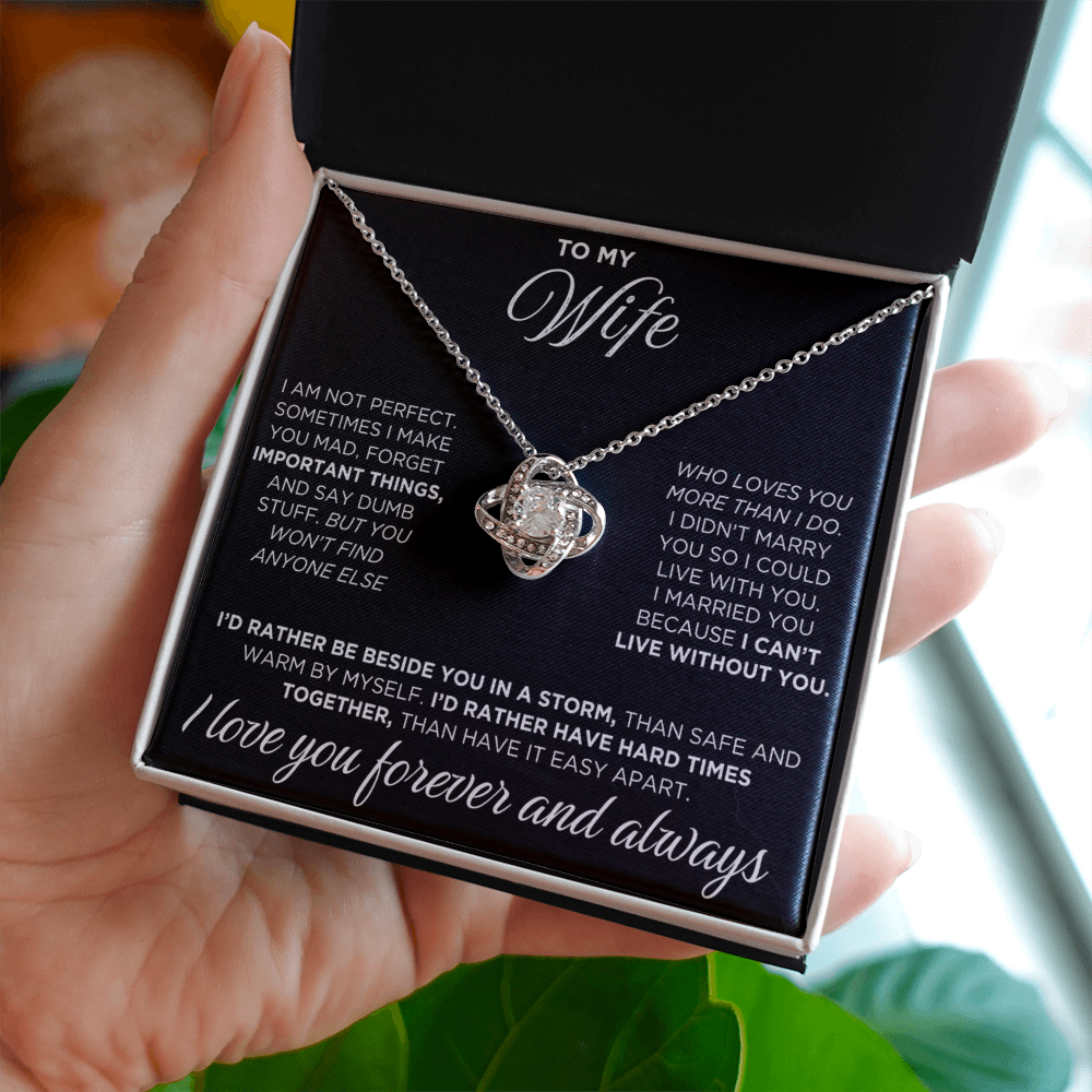 To My Wife - I Can't Live Without You - Love Knot Necklace