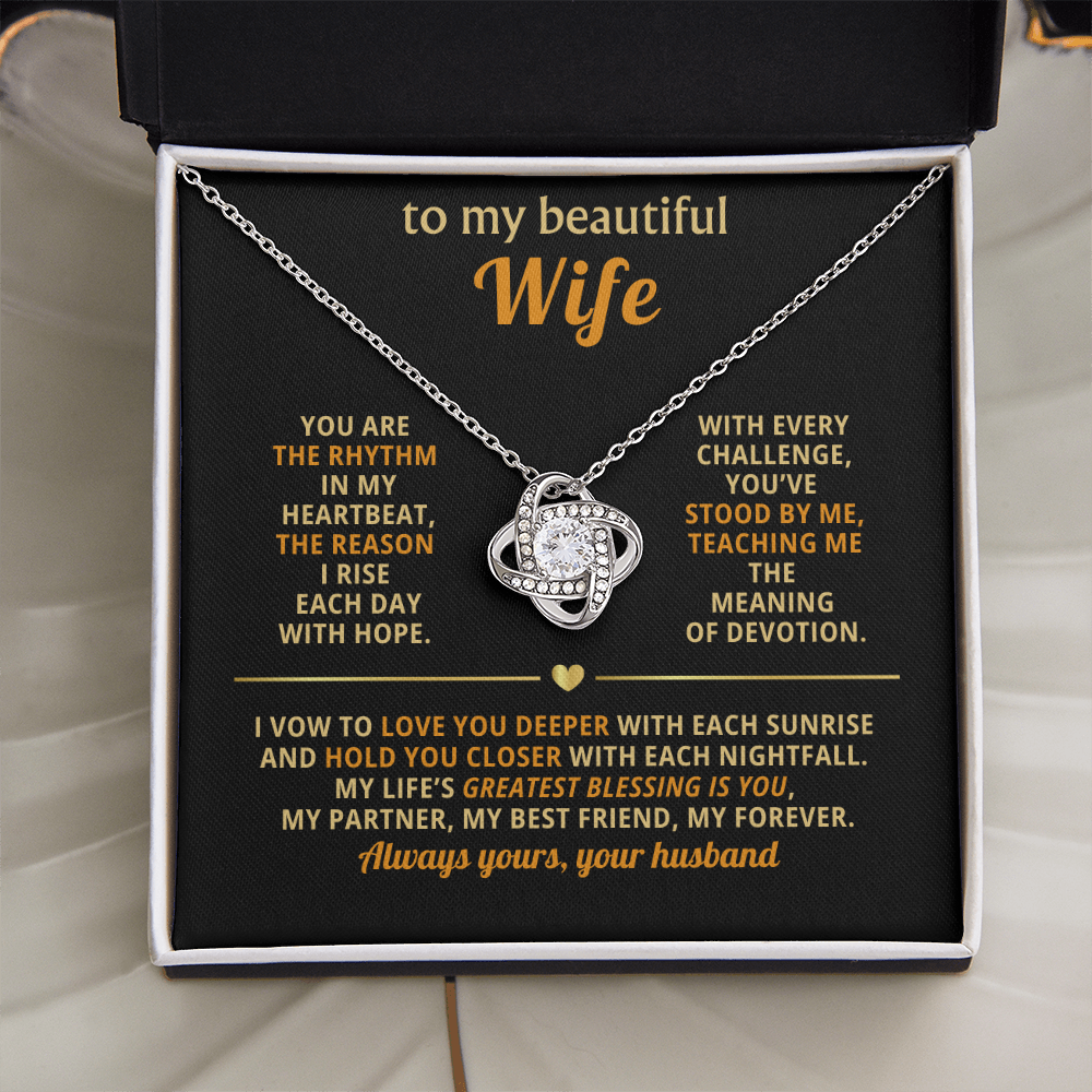 To My Beautiful Wife - You Are The Rhythm In My Heartbeat - Love Knot Necklace