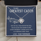 The Greatest Catch - Love Your Fisherman - Love Knot Necklace