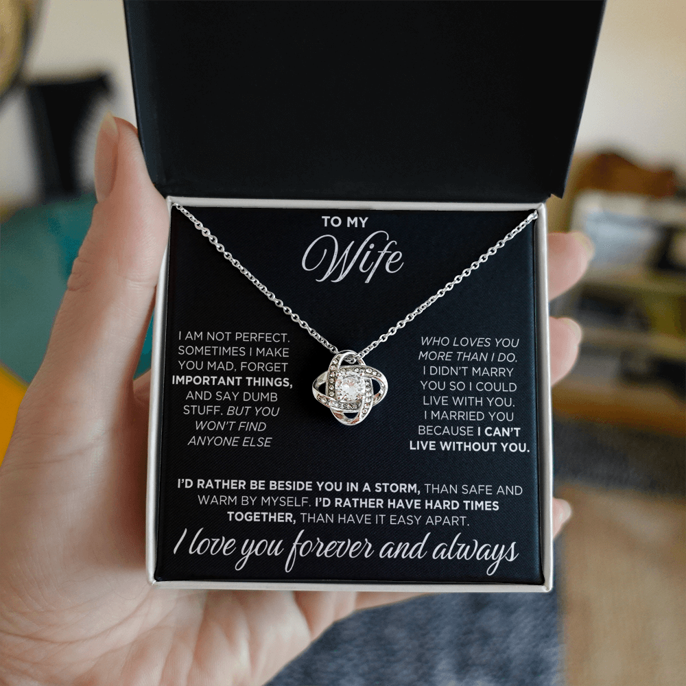 To My Wife - I Can't Live Without You - Love Knot Necklace