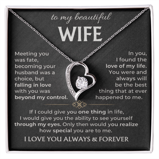 To My Wife - I Love You Always & Forever