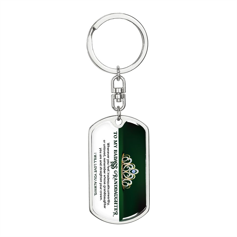 To My Badass Granddaughter - Green KeyChain