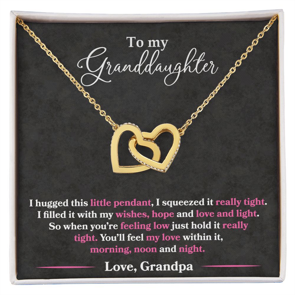 To My Granddaughter - I Hugged This Little Pendant - Love Grandpa