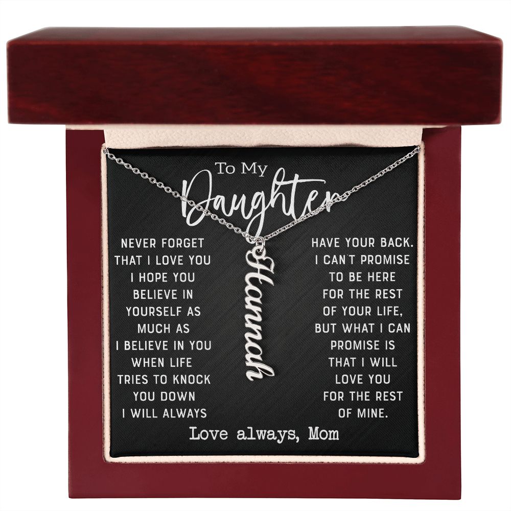 Daughter - Never Forget That I Love You - Personalized Vertical Name Necklace
