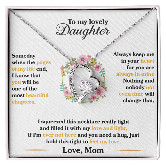 Daughter - Always keep Me In Your Heart - Forever Love Necklace