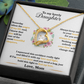 Daughter - Always keep Me In Your Heart - Forever Love Necklace