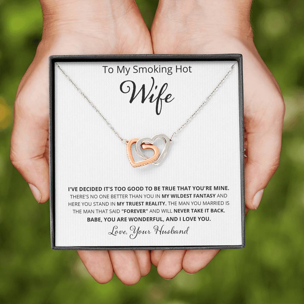 Wife - I've Decided It's Too Good